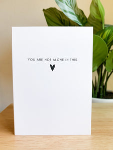 You Are Not Alone | Card